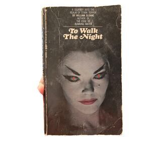 TO WALK THE NIGHT by William Sloane (Vintage Bantam 1967 Cosmic Horror)